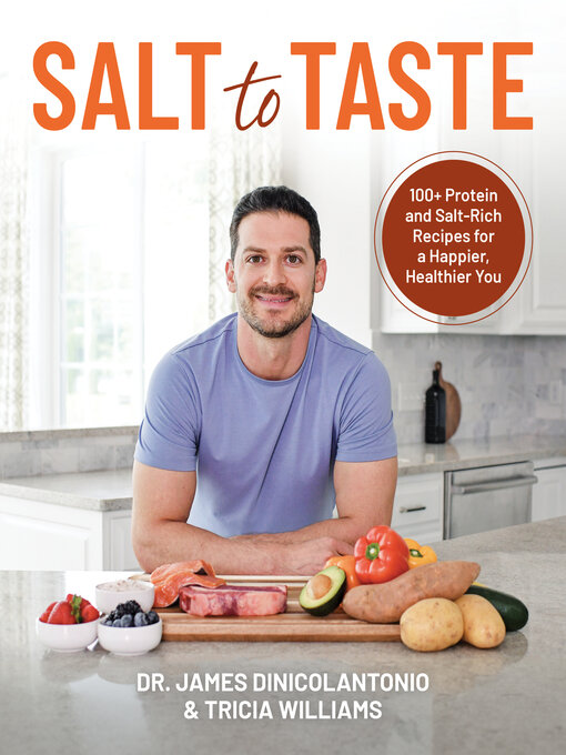 Title details for Salt to Taste by James DiNicolantonio - Wait list